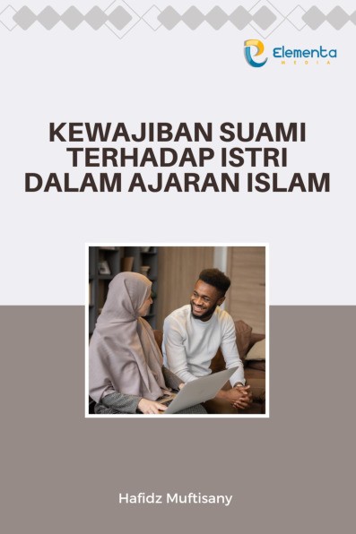 Kewajiban Suami Terhadap Istri dalam Ajaran Islam